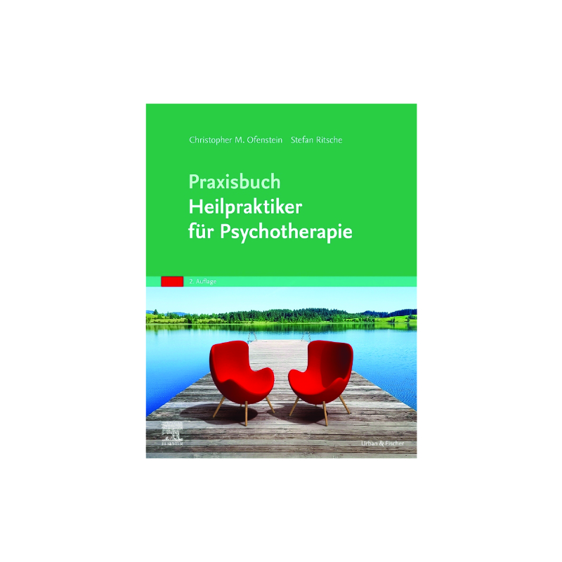 Praxisbuch Heilpraktiker für Psychotherapie 2. Auflage